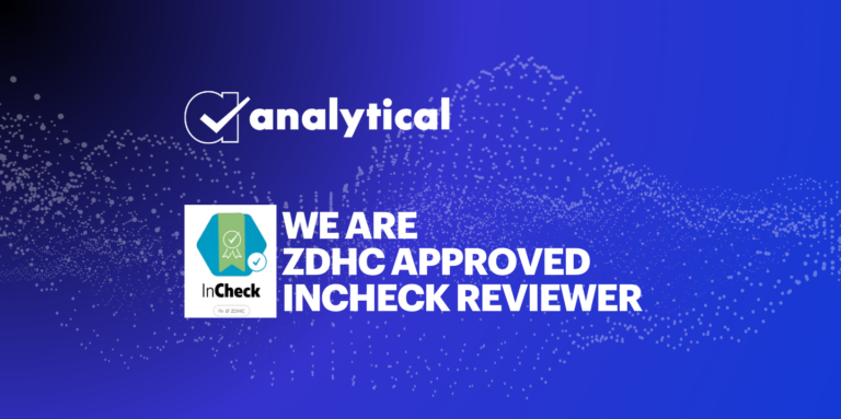 Analytical becomes a ZDHC Approved InCheck Reviewer - Analytical Group